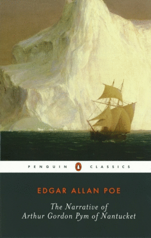 NARRATIVE OF ARTHUR GORDON PYM OF NANTUCKET