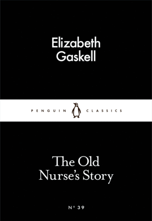 THE OLD NURSE'S STORY