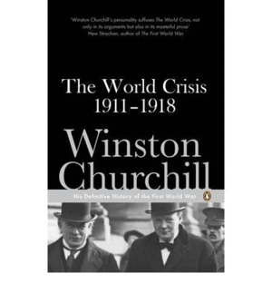 THE WORLD CRISIS 1911-1918