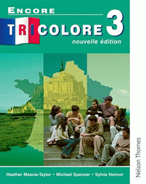 ENCORE TRICOLORE NIVEL 3 NOUVELLE EDITION