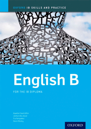 IB ENGLISH B: SKILLS & PRACTICE