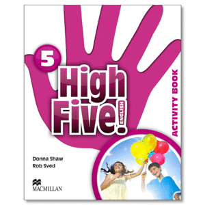 HIGH FIVE! ACTIVITY BOOK 5 MACMILLAN