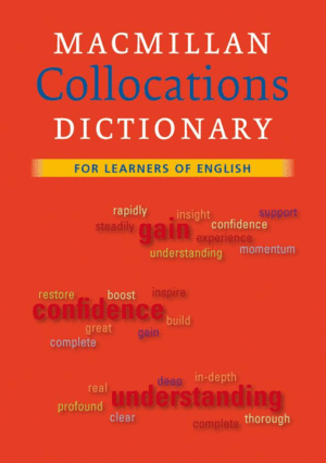 MACMILLAN COLLOCATIONS DICTIONARY