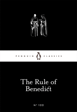 THE RULE OF BENEDICT