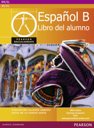 PEARSON BACCALAUREATE: SPANISH B STUDENT BOOK FOR THE IB DIP