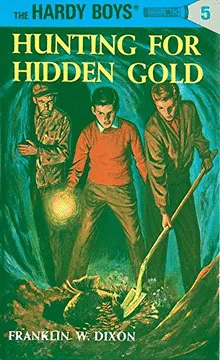 HARDY BOYS 05: HUNTING FOR HIDDEN GOLD