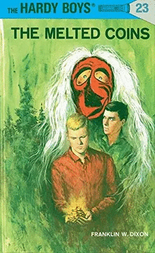 HARDY BOYS 23: THE MELTED COINS