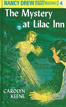 NANCY DREW 04: THE MYSTERY AT LILAC INN