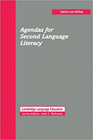 AGENDAS FOR SECOND LANGUAGE LITERACY