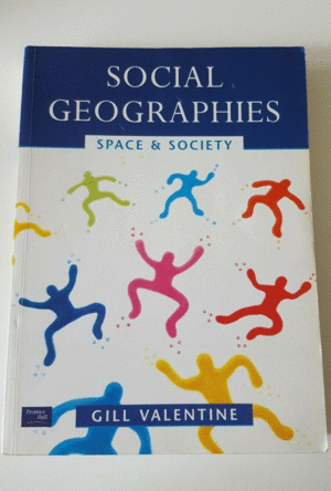 SOCIAL GEOGRAPHIES . SPACE AND SOCIETY