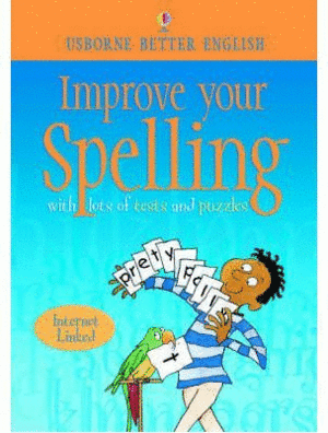 IMPROVE YOUR SPELLING
