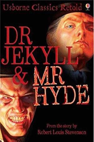 DR JEKYLL & MR HYDE (CLASSIC RETOLD)