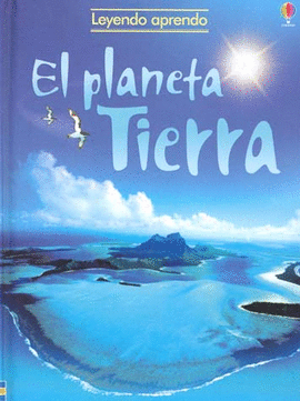 PLANETA TIERRA EL