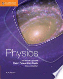 PHYSICS FOR THE IB DIPLOMA EXAM PREPARATION GUIDE