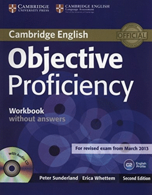 OBJECTIVE PROFICIENCY WORKBOOK WITHOUT ANSWERS WITH AUDIO CD