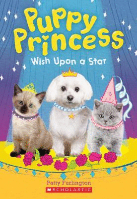 WISH UPON A STAR (PUPPY PRINCESS #3)