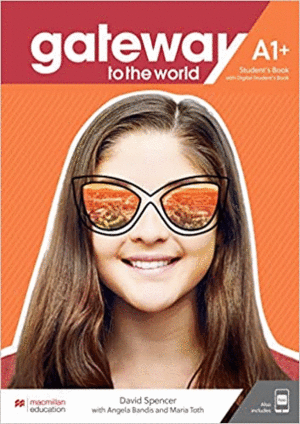GATEWAY TO THE WORLD LEVEL A1+ STUDENTS BOOK+APP+DSB+DWB