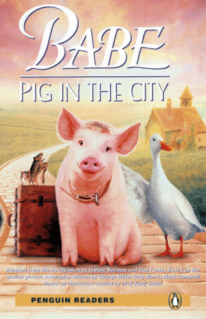 PENGUIN READERS 2: BABE - PIG IN THE CITY BOOK & CD PACK