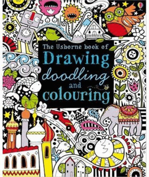 THE USBORNE BOOK OF DRAWING DOODLIMG AND COLOURING