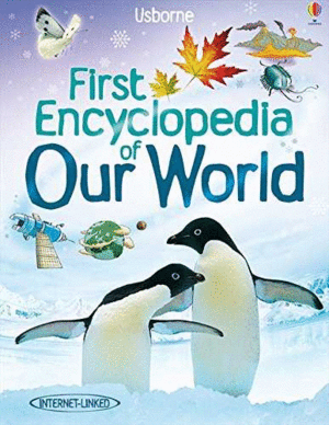 ENCYCLOPEDIA OF OUR WORLD