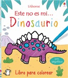 ESTE NO ES MI DINOSAURIO