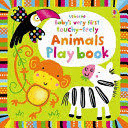 BABY´S VERY FIRST TOUCHY-FEELY ANIMALS PLAY BOOK