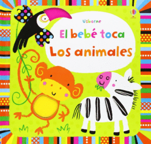 EL BEBÉ TOCA LOS ANIMALES