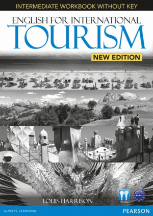 ENGLISH FOR INTERNATIONAL TOURISM INTERMEDIATE NEW EDITION WORKBOOK WITHOUT KEY