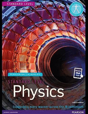 PEARSON BACCALAUREATE PHYSICS STANDARD LEVEL 2ND ED. PRINT AND EBOOKBUNDLE FOR T