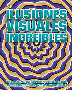 ILUSIONES VISUALES INCREÍBLES