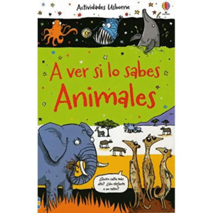 A VER SI LO SABES ANIMALES