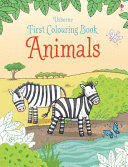 FIRST COLOURING BOOK ANIMALS