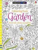 COLOURING BOOK GARDEN WITH RUB DOWN TRANSFERS