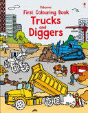 FIRST COLOURING BOOK TRUCKS AND DIGGERS