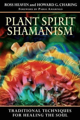 PLANT SPIRIT SHAMANISM