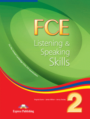 FCE LISTENING & SPEAKING SKILLS 2 ST