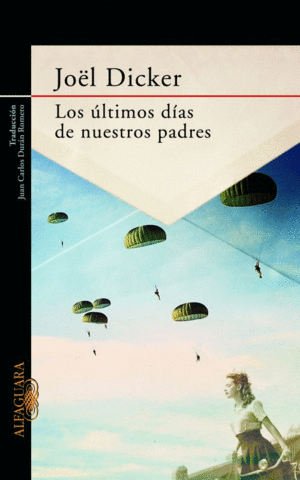 ULTIMOS DÍAS DE NUESTROS PADRES