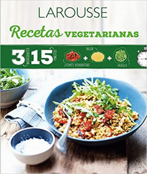 3 INGREDIENTES 15 MINUTOS VEGETARIANAS