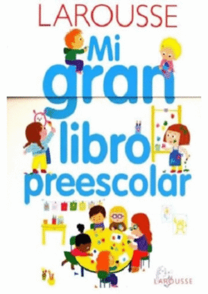 MI GRAN LIBRO PREESCOLAR