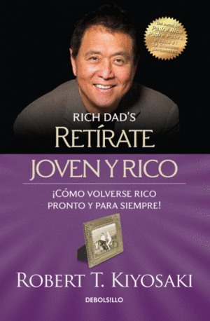 RETÍRATE JOVEN Y RICO / RETIRE YOUNG RETIRE RICH