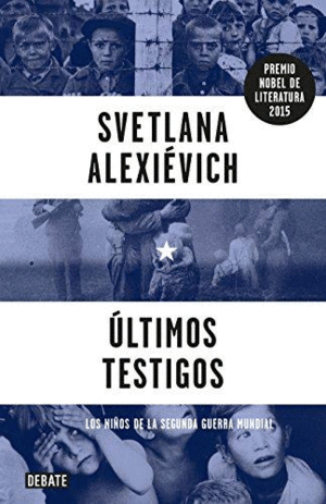 LOS ULTIMOS TESTIGOS