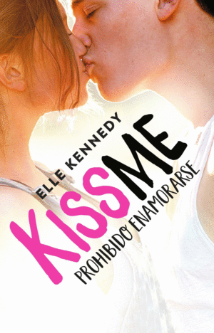 #KISSME 1 - PROHIBIDO ENAMORARSE