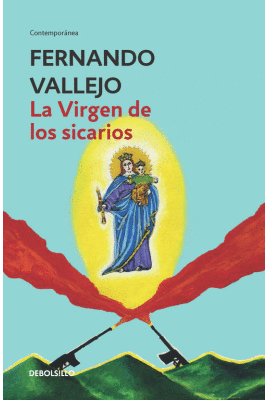 LA VIRGEN DE LOS SICARIOS / OUR LADY OF THE ASSASSINS