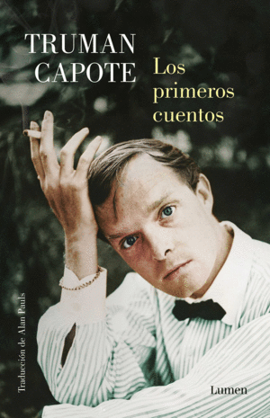 LOS PRIMEROS CUENTOS. TRUMAN CAPOTE