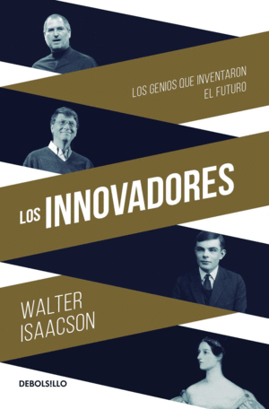 LOS INNOVADORES / THE INNOVATORS