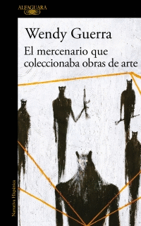 EL MERCENARIO QUE COLECCIONABA OBRAS DE ARTE / THE MERCENARY WHO COLLECTED ARTWORK