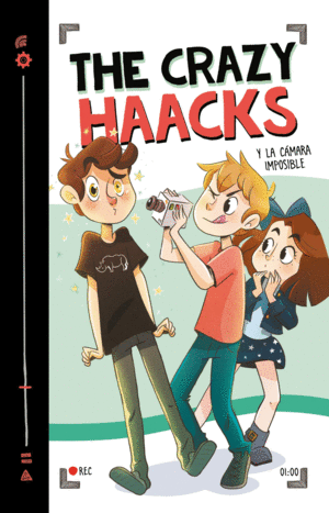 SERIE THE CRAZY HAACKS 1 - THE CRAZY HAACKS Y LA CÁMARA IMPOSIBLE