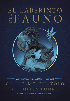 EL LABERINTO DEL FAUNO / PAN'S LABYRINTH: THE LABYRINTH OF THE FAUN