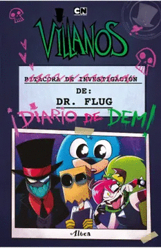 VILLANOS - BITACORA DE INVESTIGACIÓN DEL DR. FLUG