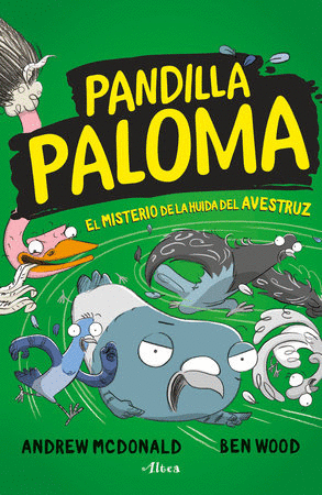 PANDILLA PALOMA 2: EL MISTERIO DE LA HUIDA DE LA AVESTRUZ